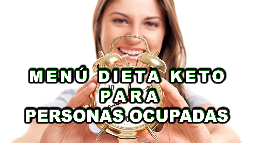 Menú dieta keto para personas ocupadas plan de 7 días