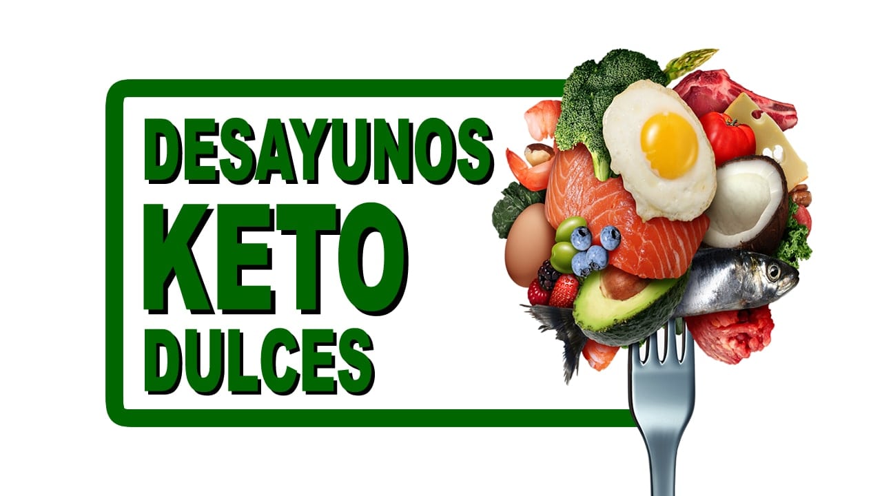 Desayunos keto dulces