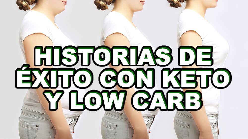Historias de éxito con low carb y keto
