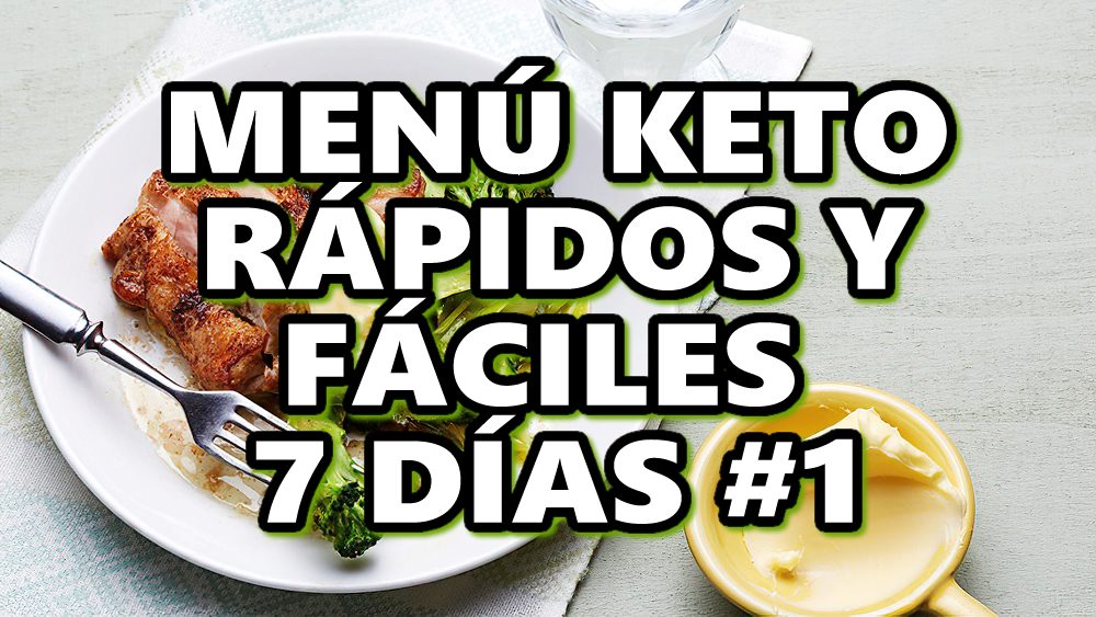 Menú keto rápidos y fáciles