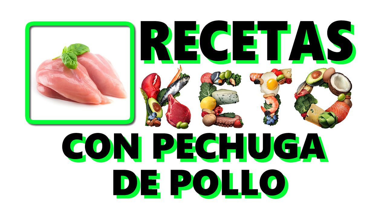 Recetas keto con pechugas de pollo