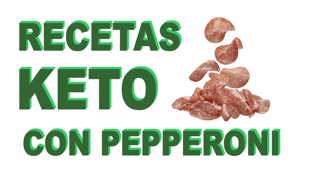 Recetas keto con pepperoni