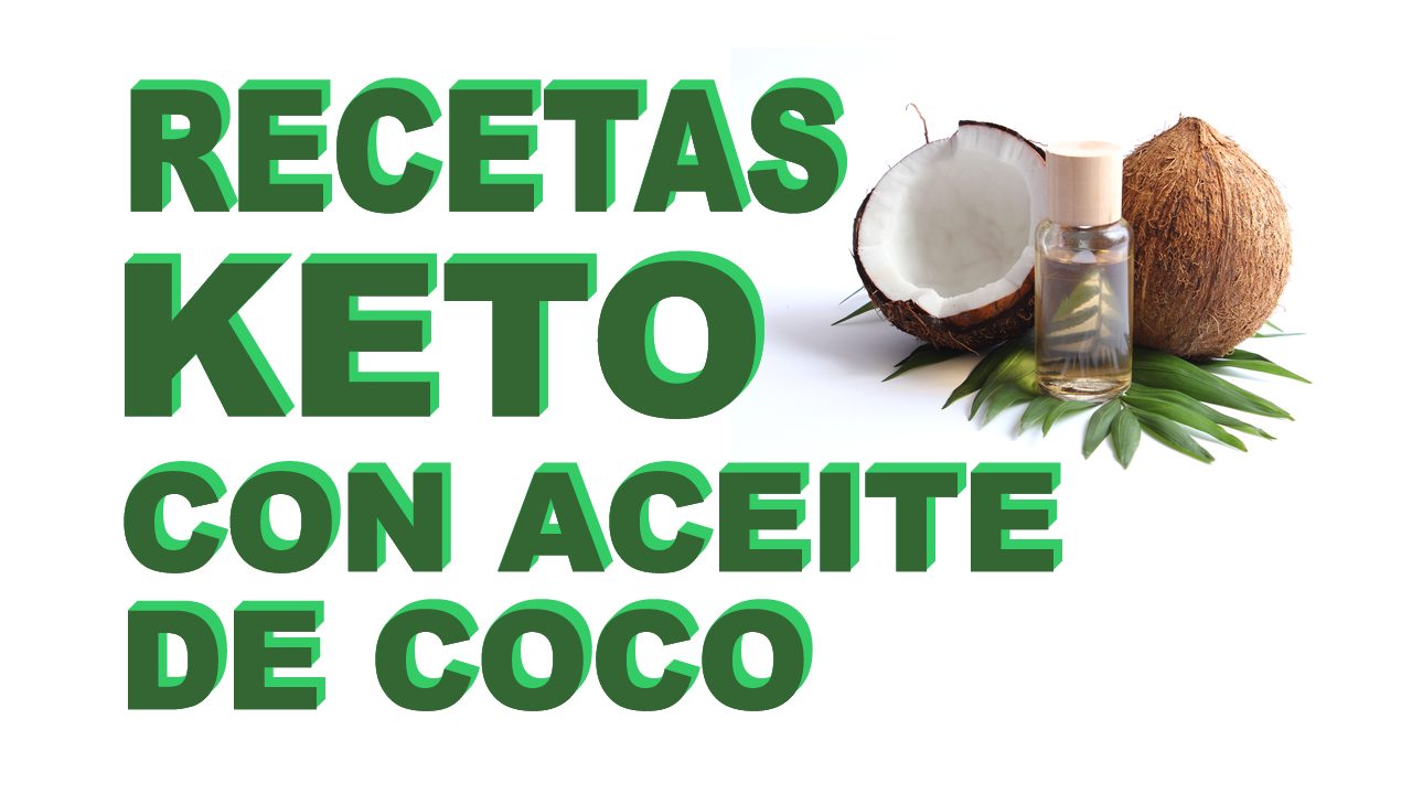 Recetas keto con aceite de coco