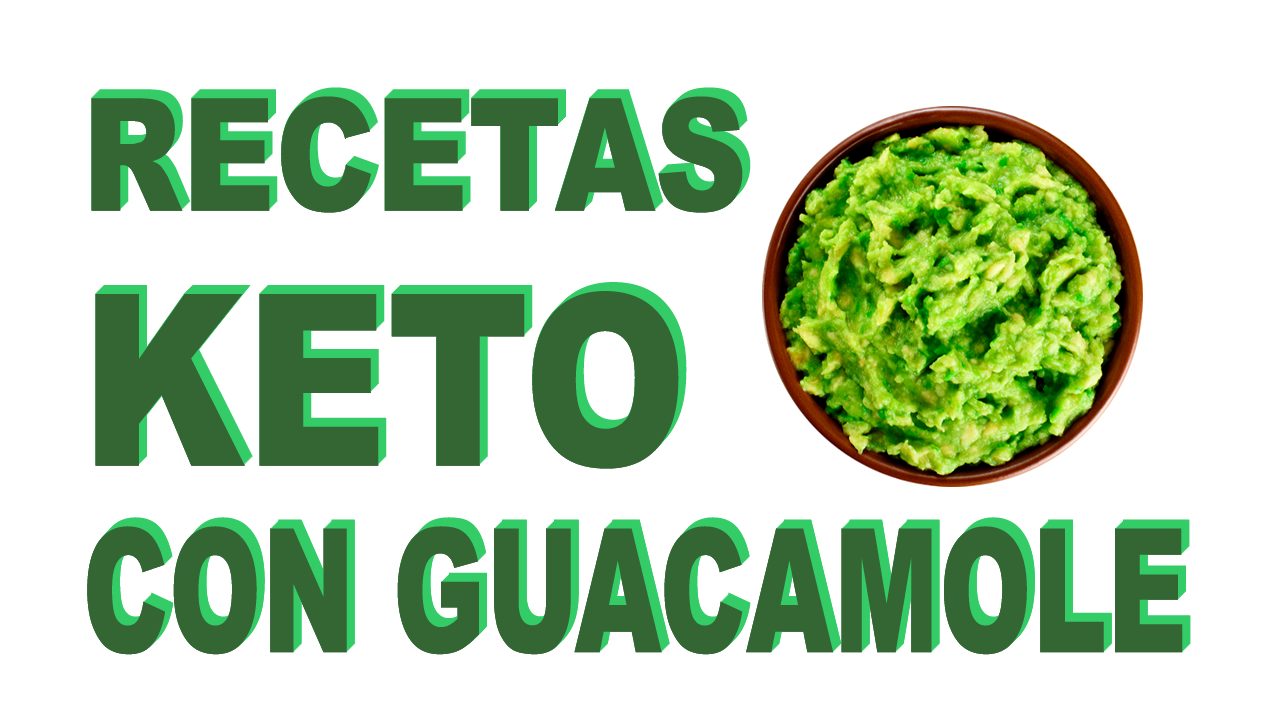 Recetas keto con guacamole