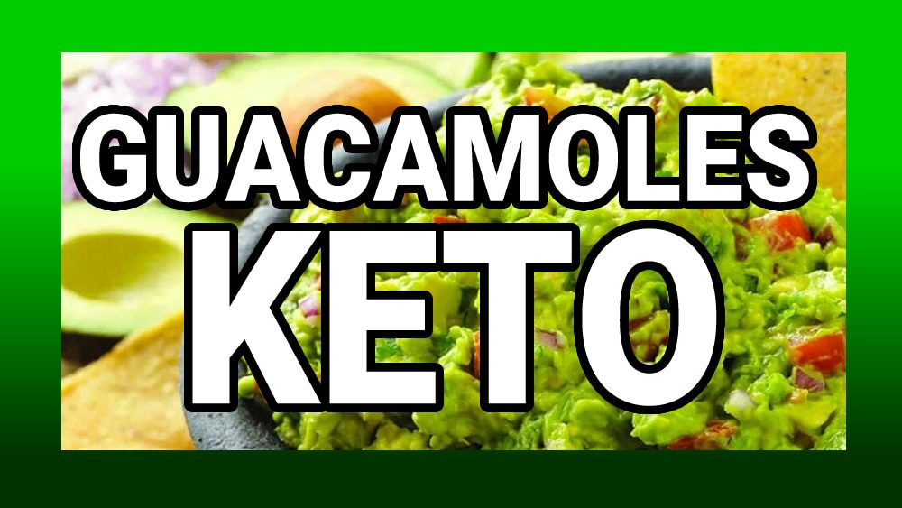 Guacamoles keto