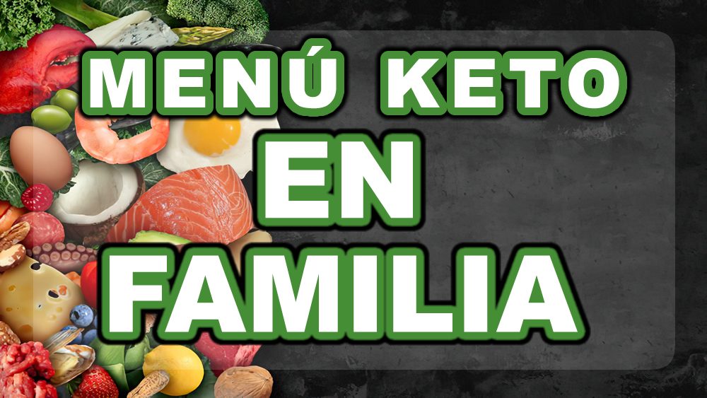 Menú dieta keto en familia